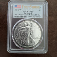 2016 W First Strike 30th Anniversary American Silver Eagle with Lettered Edge - PCGS Graded SP69